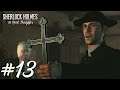 UN FINTO ESORCISMO - Sherlock Holmes The Devil's Daughter {Walkthrough Parte 13}