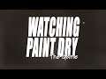 Watching Paint Dry: The Game Official Trailer