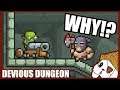 WHY DO THEY HAVE CANNONS!? Let's Play Devious Dungeon part 2