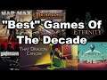 "Best" Games Of The 2010s Decade