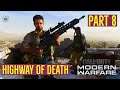 Call Of Duty Modern Warfare CAMPAIGN Walkthrough Part 8 HIGHWAY OF DEATH! MODERN WARFARE 2019