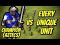 CHAMPION (Aztecs) vs EVERY UNIQUE UNIT | AoE II: Definitive Edition