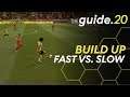Counter Attacking vs. Slow Build Up | How to EXECUTE your ATTACK correctly! THE GUIDE