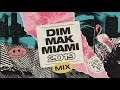 Dim Mak Miami 2019 Mix