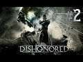 Dishonored [#2] - Лоялисты