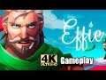 Effie Gameplay 4K (PC) Ultra Setting