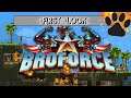 First Look - Bro Force