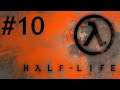 [FR] HALF-LIFE - EP10 - Tension en Surface (Let's Play)