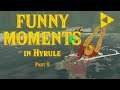 Funny Moments in Hyrule Part 8 | The Legend of Zelda: Breath of the Wild