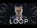 Half-Life: Loop - Бесконечный халф лайф рогалик 😲