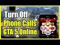 How to TURN OFF Phone Calls in GTA 5 Online & Reduce Phone Volume  (Easy Method!)