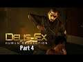 Let's Play Deus Ex: Human Revolution-Part 4-Heated Confrontation