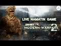 LIVE NAMATIN CALL OF DUTY MODERN WARFARE 2