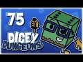 Lock it Down | Let's Play Dicey Dungeons | Part 75 | Full Release Gameplay HD