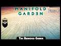 Manifold Garden | Inversius Maximum | Ep.4