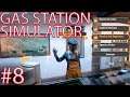 Nuestra Primera Contratación | Gas Station Simulator #8 | Gameplay Español