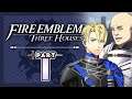 Part 1: Let's Play Fire Emblem, Three Houses, Blue Lions, New Game+ - "The Bro's Reunite"