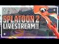 Pew Pew AAA SHOOT I'M HIT!!! AHHHH | Splatoon 2 LIVE!!!