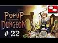 Popup Dungeon - Second Floor Boss (Again?) - Let's Play Episode Twenty Two