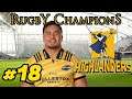 QUARTER FINAL ACTION - Highlanders Career S3 #18 - Rugby Champions