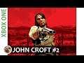 Red Dead Redemption - Let's play John Croft #2 sur Xbox One S