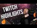 RETURN OF THE TWITCH HIGHLIGHTS!