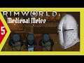 Rimworld Medieval Melee Modded | Let's Play Episode 5 | Build A Wall
