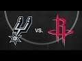 Round 1 Game 3 Spurs vs Rockets NBA 2k19 My League - 2k20 Hype