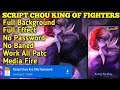SCRIPT SKIN CHOU LORI YAGAMI KOF NO PASSWORD || MOBILE LEGENDS