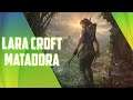SHADOW OF THE TOMB RAIDER_ LARA CROFT sendo LARA CROFT!