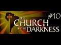 The Church in the Darkness #10 - Español PS4 HD - Respeto para todos!