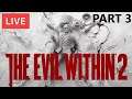 The Evil Within 2 LIVE Part 3 PlayStation 5 Survival Horror Let's Play