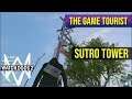 The Game Tourist: Watch Dogs 2 - Sutro Tower