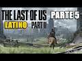 🔴 The Last of Us 2 PS4 (Español Latino) - Parte 5 Buscando a Abby y Reencuentro con Tommy