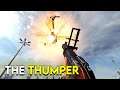 The Thumper is the Way in Warzone!