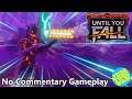 Until You Fall VR - No Commentary Gameplay