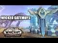 Wicked Gateways Quest WoW