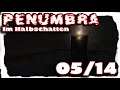 |05/14| Penumbra: Im Halbschatten (Overture) - Horror Let's Play [deutsch, 4k, UHD, HD]