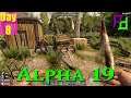 7 Days To Die Alpha 19 | Day 8 #7DTD #PDG