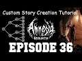 Amnesia: Rebirth Custom Story Creation Episode 36 - Sequences!