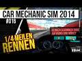 Car Mechanic Simulator 2014 #016 — Unglaubliches Rennen! [Let's Play]