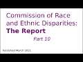 Commission of Race and Ethnic Diversity: The Report, Part 10