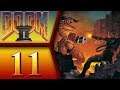 Doom 2: Hell on Earth playthrough pt11 - Watch That Step! Rivers of Blood