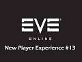 Eve Online - New Player Experience Ep. 13 - Sisters of Eve Part 3