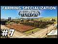 FARMING SPECIALIZATION *INDUSTRIES DLC* | Cities: Skylines - Xbox One | European Town - Season 5 #7