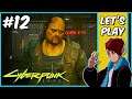 Fool on the Hill || Cyberpunk 2077 - Part 12 || Let's Play