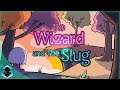 The Wizard and the Slug (Steam) - HONEST FIRST IMPRESSIONS