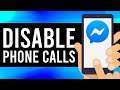 How To Disable Calls on Messenger (Android/IOS)