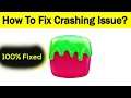 How to Fix Super Slime App Keeps Crashing Problem in Android & Ios - Fix Crash Issue