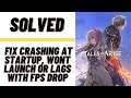 How to Fix Tales of Arise Crashing at Startup, Won't Launch or Lags with FPS Drop